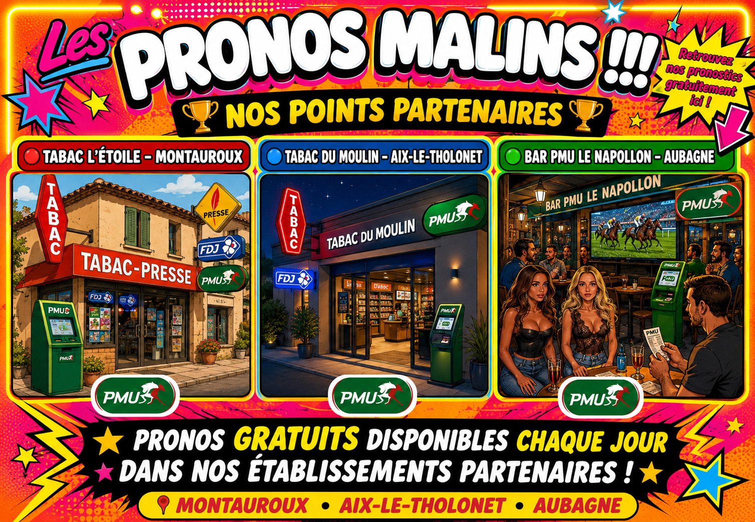 Les Pronos Malins – Nos points partenaires : Tabac L'Étoile Montauroux, Tabac Du Moulin Aix-le-Tholonet, Bar PMU Le Napollon Aubagne